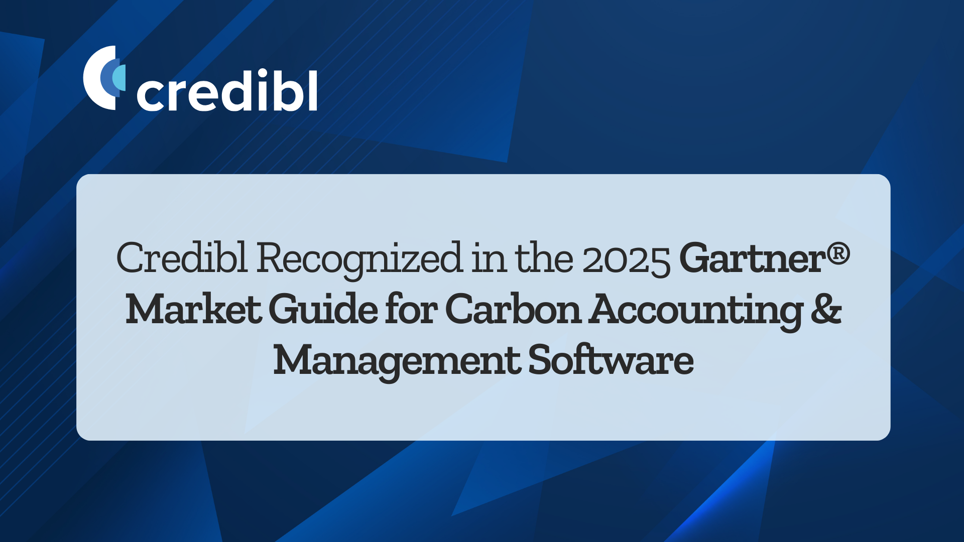 Credibl Named as a Representative Vendor in Gartner’s 2025 Market Guide ...